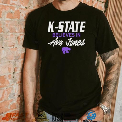 Kansas State Wildcats K  State believes in Ava Lones shirt