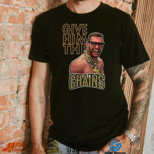 Kirk Cousins Give Him The Chains Shirt