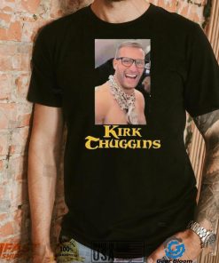 Kirk Cousins Kirk Thuggins Shirt