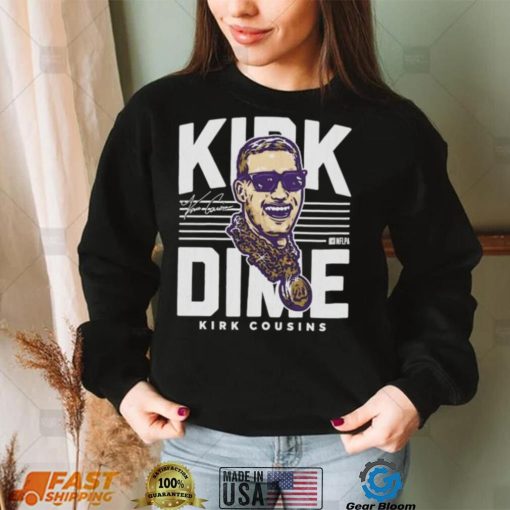 Kirk Cousins Minnesota Kirk Dime Signature Shirt