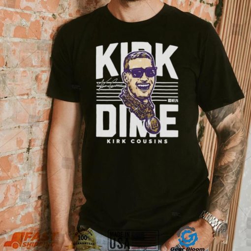 Kirk Cousins Minnesota Kirk Dime Signature Shirt