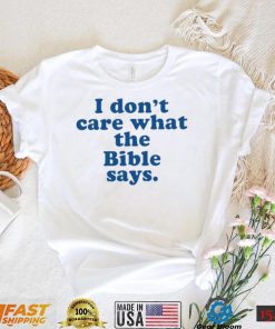 Krista Wears I don’t care what the Bible Says 2022 shirt