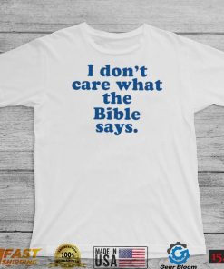 Krista Wears I don’t care what the Bible Says 2022 shirt