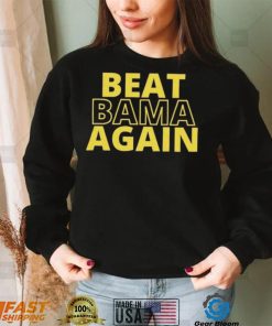 LSU Tiger Beat Bama Again Shirt