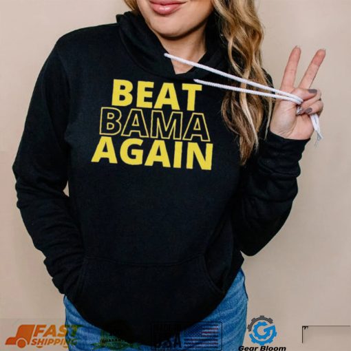 LSU Tiger Beat Bama Again Shirt