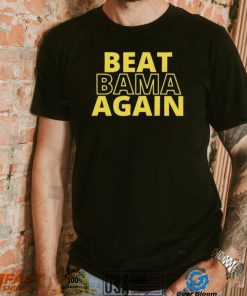 LSU Tiger Beat Bama Again Shirt