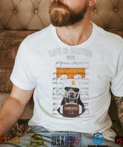 Life Is Better With Tennessee Rocky Top Song Lyrics Shirt