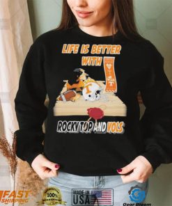 Life Is Better With Tennessee Volunteers Rocky Top And Vols Shirt