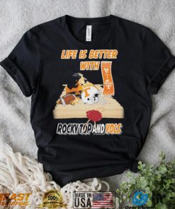 Life Is Better With Tennessee Volunteers Rocky Top And Vols Shirt