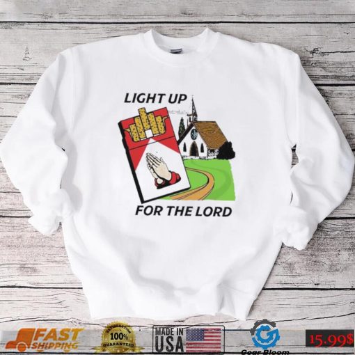 Light Up For The Lord Shirt