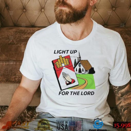 Light Up For The Lord Shirt