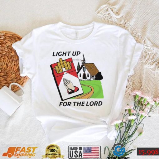 Light Up For The Lord Shirt