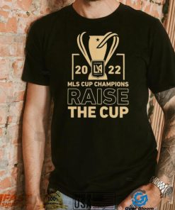 Los Angeles FC 2022 MLS Cup Champions Raise The Cup Shirt