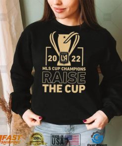 Los Angeles FC 2022 MLS Cup Champions Raise The Cup Shirt