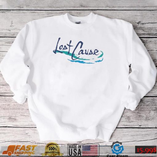 Lost Cause Shirt