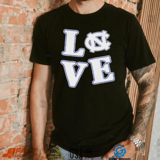 Love North Carolina Tar Heels T Shirt