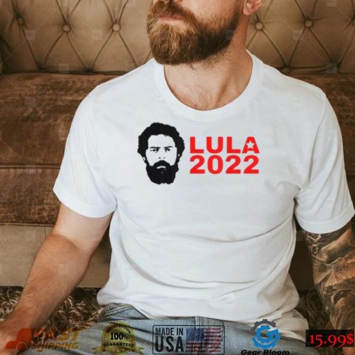 Lula T Shirt President Brazil 2022 Hot