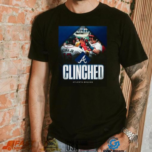 MLB Clinched Atlanta Braves 2022 Shirt