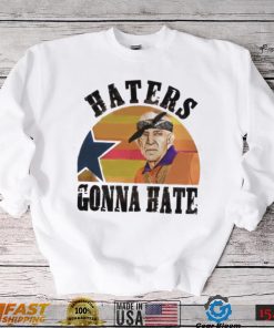 Mattress Mack Haters Gonna Hate Houston Astros Shirt