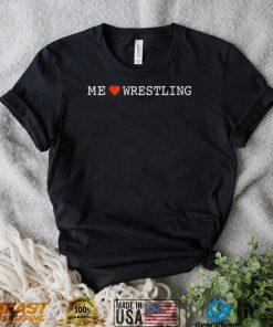 Me love wrestling T Shirt