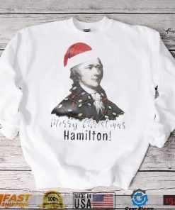 Merry Christmas Hamilton wearing santa hat shirt