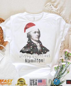 Merry Christmas Hamilton wearing santa hat shirt