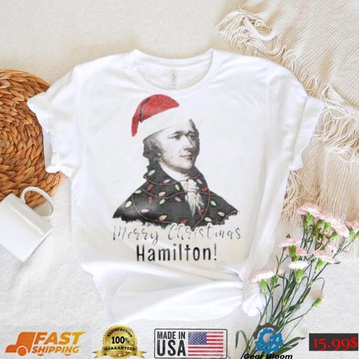 Merry Christmas Hamilton wearing santa hat shirt