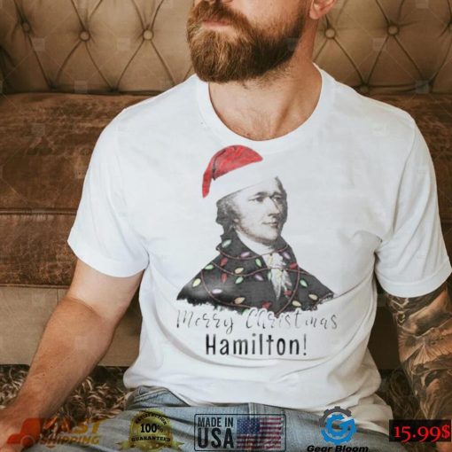 Merry Christmas Hamilton wearing santa hat shirt