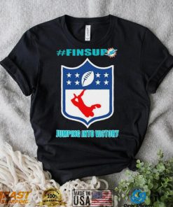 Miami Dolphins Jumping Into Victory #finsup Shirt