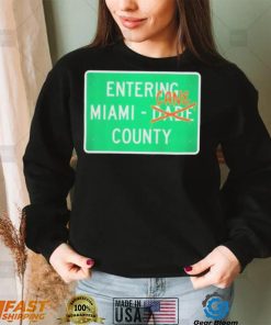 Miami Hurricanes Entering Miami Cane County Shirt