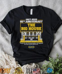 Michigan Stadium 1927 2022 95TH Anniversary The Big House logo Shirt