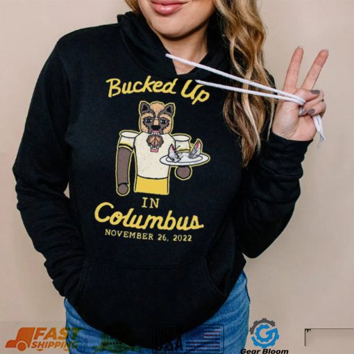 Michigan Wolverines Beat Ohio State Buckeyes Bucked Up In Columbus 2022 Shirt