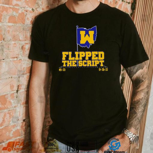 Michigan Wolverines flag Flipped the script 45 23 shirt