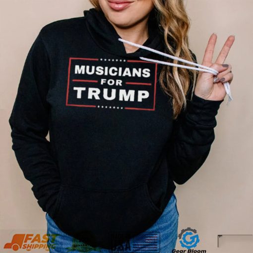 Musicians For Trump Shirt