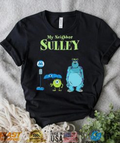 My Neighbor Sulley Mike And Sully Monsters University My Neighbor Totoro Shirt