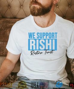 We Support Rishi Sunak Edit Restore Trust Unisex Sweatshirt