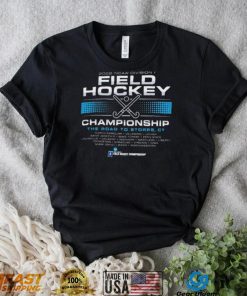 NCAA Division I Field Hockey Opening 1st, 2nd Rounds Shirt