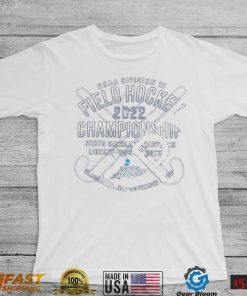 NCAA Division III Field Hockey Championship 2022 November 19 20 Shirt