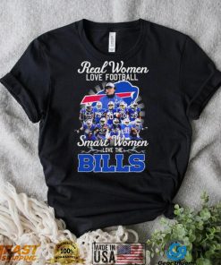 NFL Real Women Love Football Smart Women Love The Bills Signatures Shirt