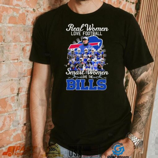 NFL Real Women Love Football Smart Women Love The Bills Signatures Shirt