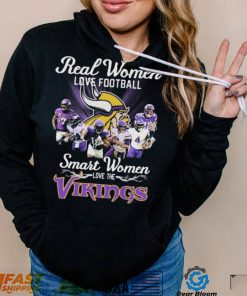 NFL Real Women Love Football Smart Women Love The Vikings Signatures Shirt