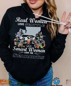 NFL Real Women Love Seattle Smart Women Love The Seahawks Signatures Shirt