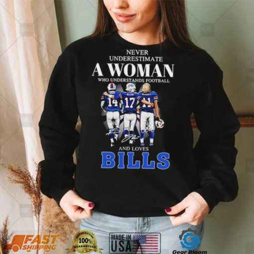 Never Underestimate A Woman Who Understands Football And Loves Bills Stefon Diggs Josh Allen And Cole Beasley Signatures Shirt