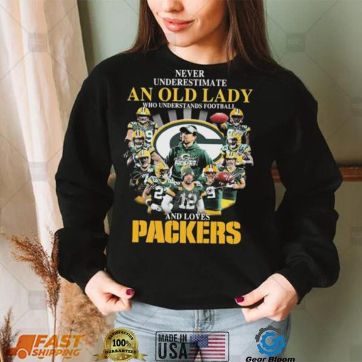 Never Underestimate An Old Lady Who Understands Football And Loves Green Bay Packers Signatures Shirt