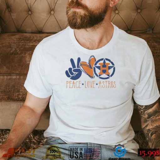 Nice Houston Astros Peace Love Astros Shirt