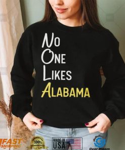 No likes Alabama T Shirt