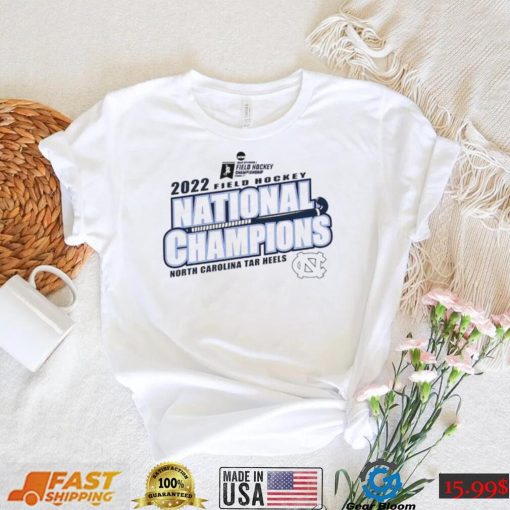 North Carolina Tar Heels Field Hockey National Champions 2022 Shirt