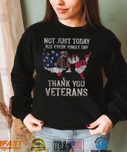 Not Just Today But Every Single Day Thank You Veterans 2022 Shirt