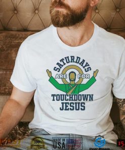 Notre Dame Fighting Irish Saturdays Are For Touchdown Jesus Shirt