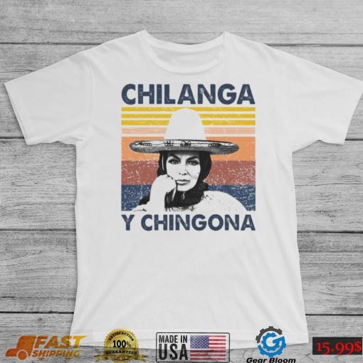 Chilanga Y Chingona vintage T Shirt